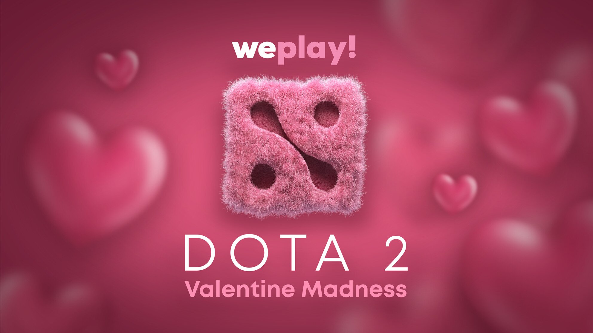 If you were looking for a way to spend Valentine’s Day weekend, WePlay! will host their Dota 2 Madness tournament - Valentine Madness - from February 9-16.