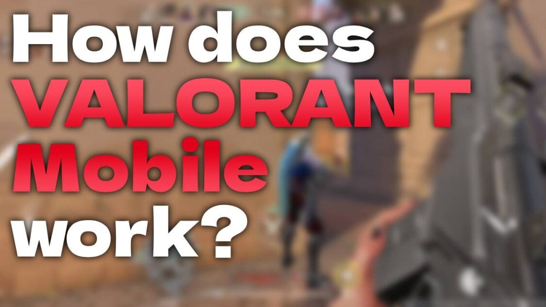 How does VALORANT Mobile Work? (2026 Guide)