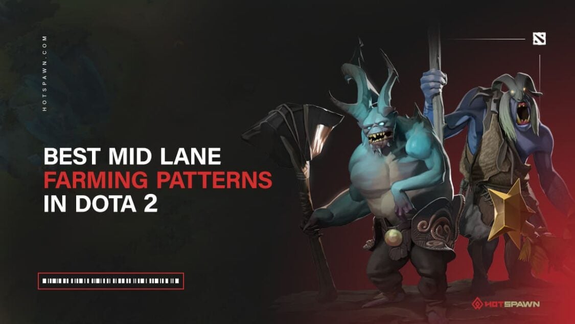 Best Mid Lane Farming Patterns in Dota 2 [Increase Your GPM]