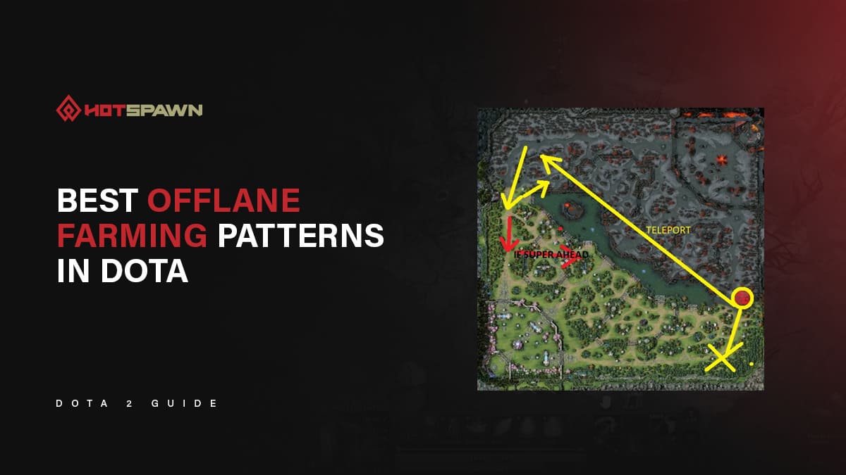 best offlane farming patterns in Dota hotspawn