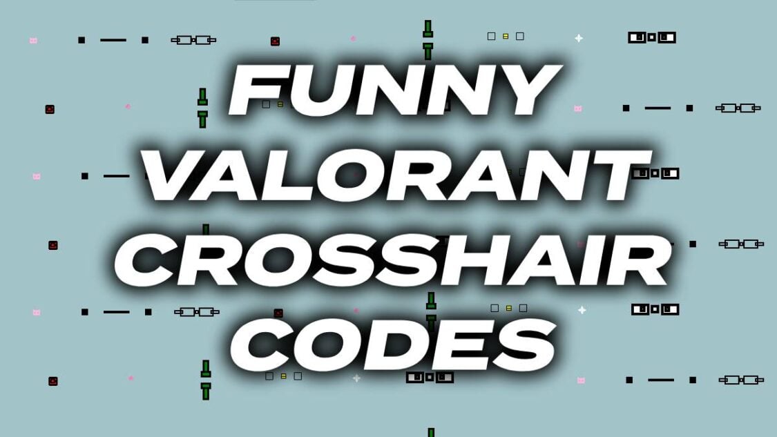 VALORANT Funny Crosshair Codes: 16 Crosshairs to Troll Your Teammates With