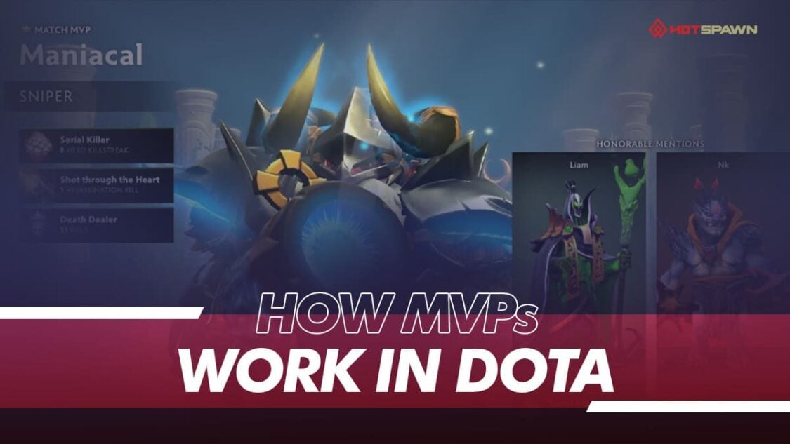 How to get MVP in Dota 2