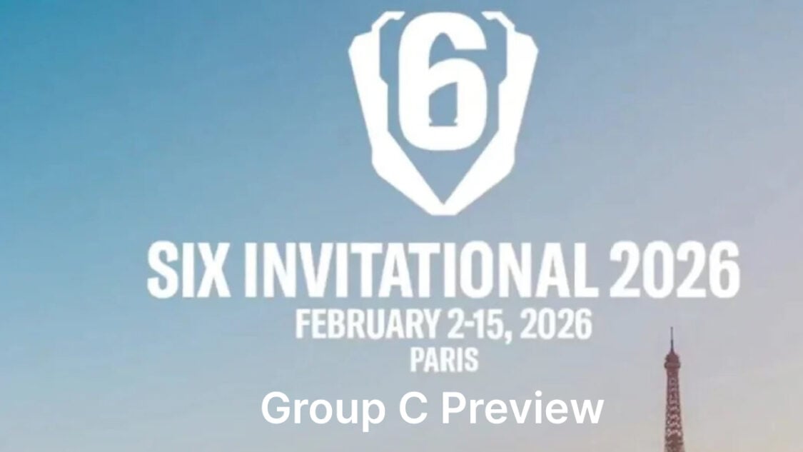 Rainbow Six Siege Six Invitational 2026 Group C Preview