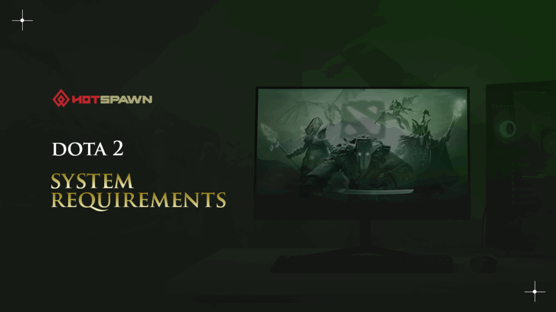 Dota 2 System Requirements