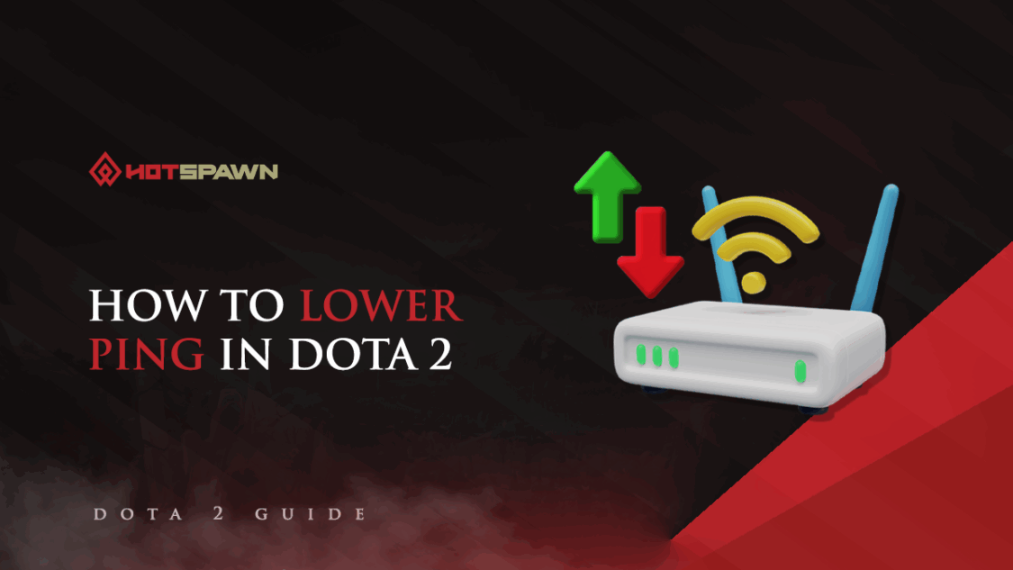 Dota 2 Ping — How to get lower ping or latency